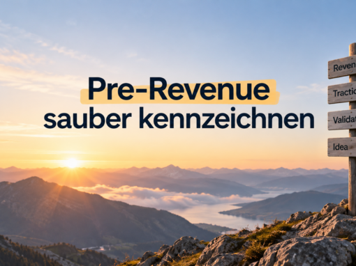 Pre-Revenue sauber kennzeichnen